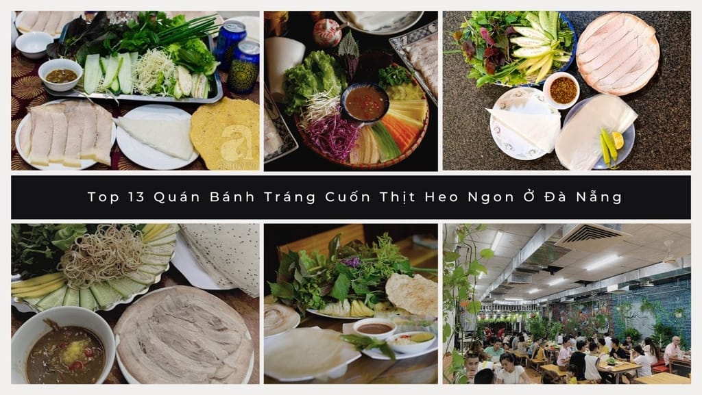 Quán Bánh Tráng Cuốn Thịt Heo Ngon Ở Đà Nẵng