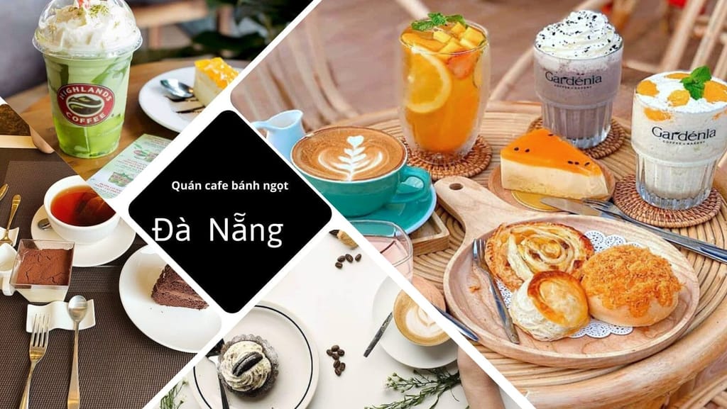 alt text: Tổng hợp các quán cafe bánh ngọt ở Đà Nẵng