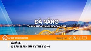 Đà Nẵng 25 năm thành tựu và triển vọng