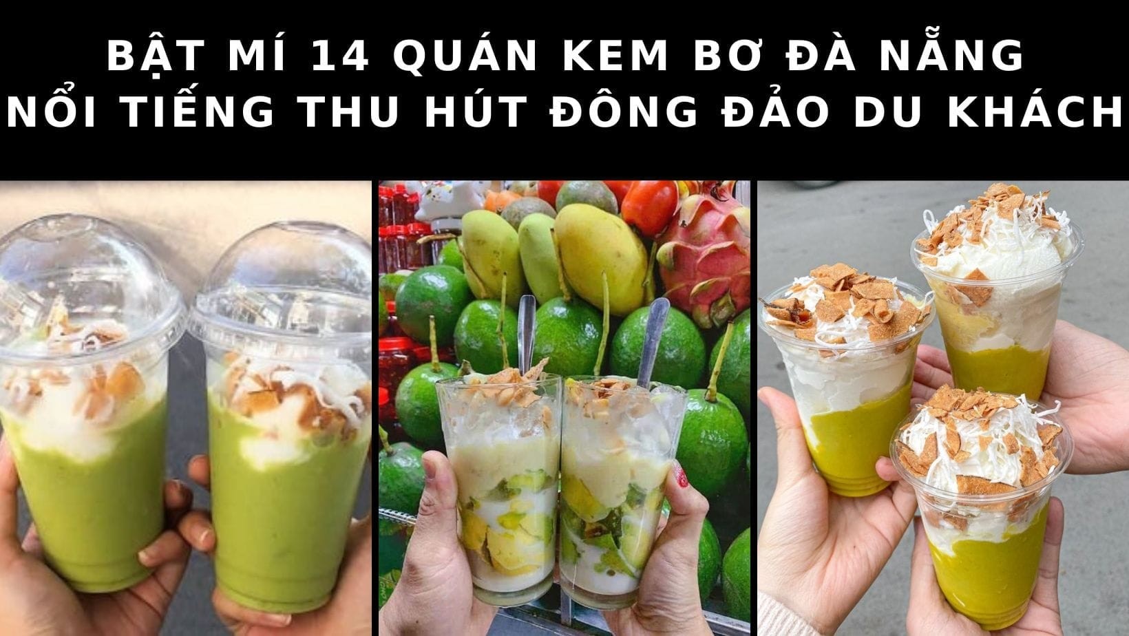 Kem bơ Đà Nẵng